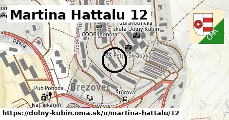 Martina Hattalu 12, Dolný Kubín