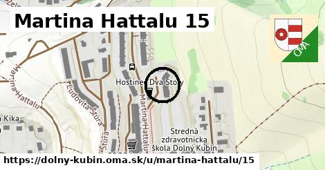 Martina Hattalu 15, Dolný Kubín