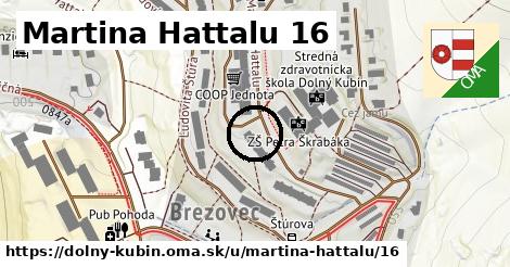 Martina Hattalu 16, Dolný Kubín