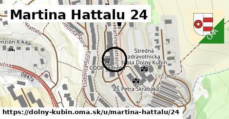 Martina Hattalu 24, Dolný Kubín