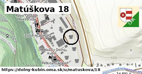 Matúškova 18, Dolný Kubín