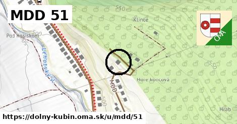 MDD 51, Dolný Kubín