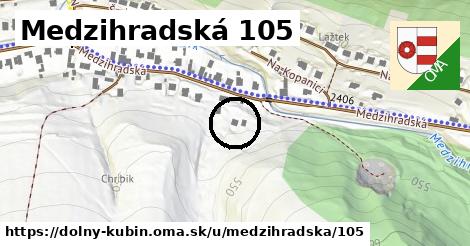 Medzihradská 105, Dolný Kubín