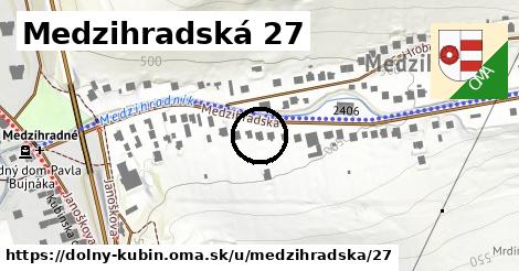 Medzihradská 27, Dolný Kubín