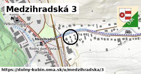 Medzihradská 3, Dolný Kubín