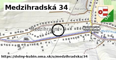 Medzihradská 34, Dolný Kubín