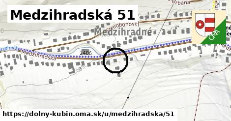 Medzihradská 51, Dolný Kubín