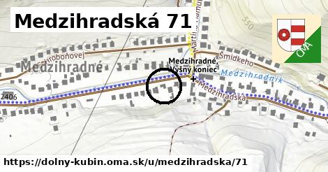 Medzihradská 71, Dolný Kubín