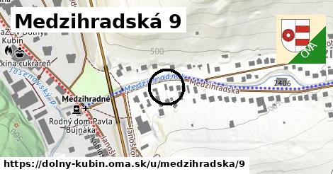 Medzihradská 9, Dolný Kubín