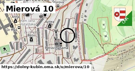 Mierová 10, Dolný Kubín