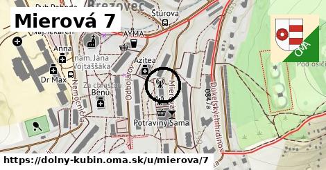 Mierová 7, Dolný Kubín