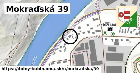 Mokraďská 39, Dolný Kubín