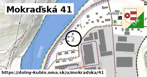 Mokraďská 41, Dolný Kubín