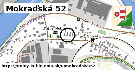 Mokraďská 52, Dolný Kubín