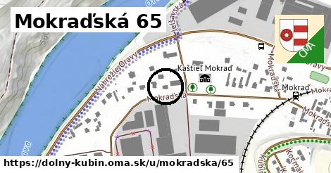 Mokraďská 65, Dolný Kubín