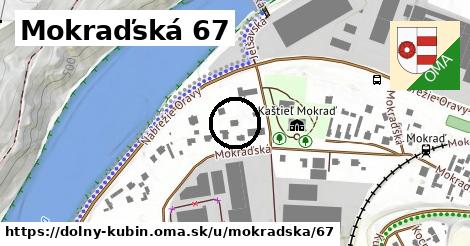 Mokraďská 67, Dolný Kubín