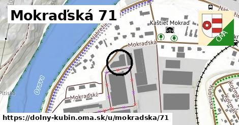 Mokraďská 71, Dolný Kubín