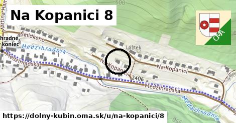 Na Kopanici 8, Dolný Kubín