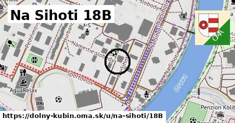 Na Sihoti 18B, Dolný Kubín