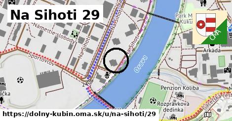 Na Sihoti 29, Dolný Kubín