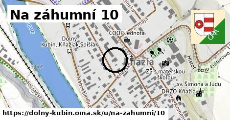 Na záhumní 10, Dolný Kubín