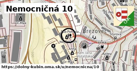 Nemocničná 10, Dolný Kubín