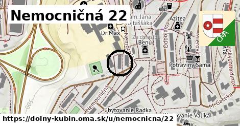 Nemocničná 22, Dolný Kubín