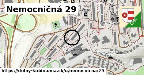 Nemocničná 29, Dolný Kubín