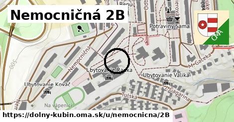 Nemocničná 2B, Dolný Kubín