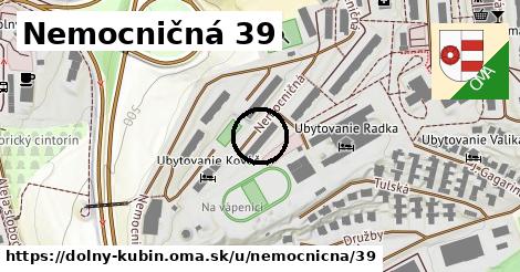 Nemocničná 39, Dolný Kubín