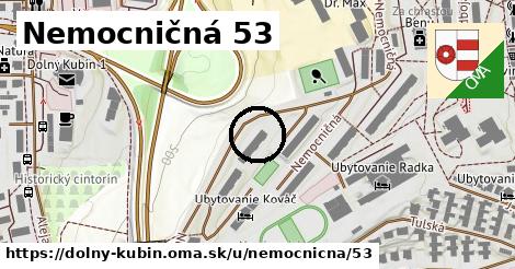 Nemocničná 53, Dolný Kubín