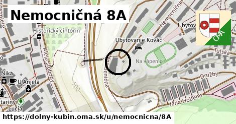 Nemocničná 8A, Dolný Kubín