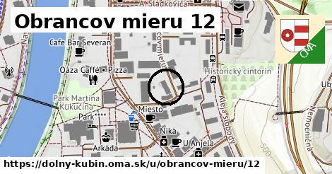 Obrancov mieru 12, Dolný Kubín