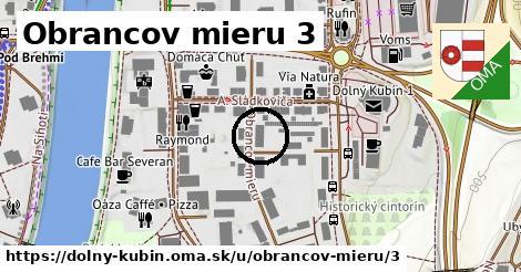 Obrancov mieru 3, Dolný Kubín