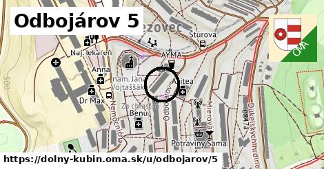 Odbojárov 5, Dolný Kubín