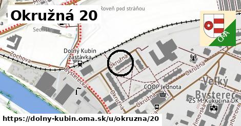 Okružná 20, Dolný Kubín