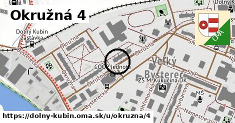 Okružná 4, Dolný Kubín