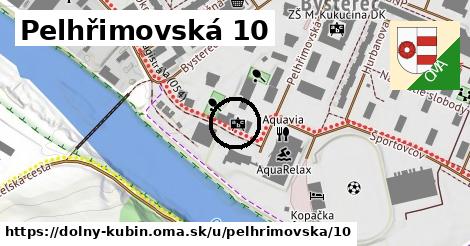 Pelhřimovská 10, Dolný Kubín