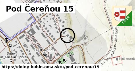 Pod Čereňou 15, Dolný Kubín