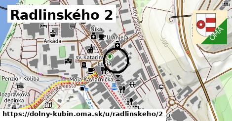 Radlinského 2, Dolný Kubín