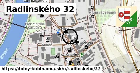 Radlinského 32, Dolný Kubín