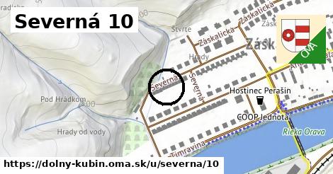 Severná 10, Dolný Kubín