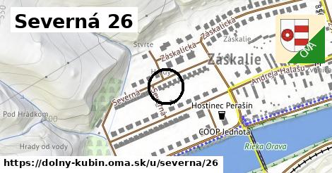 Severná 26, Dolný Kubín