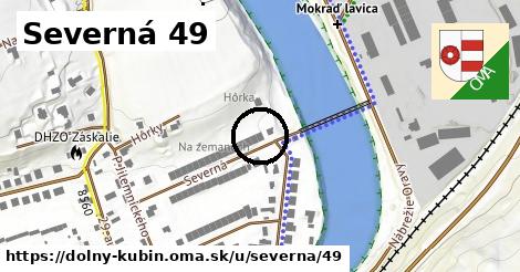 Severná 49, Dolný Kubín