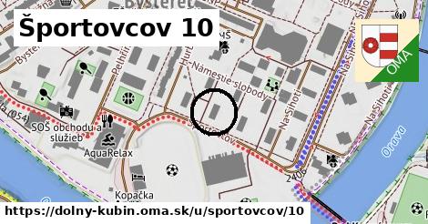 Športovcov 10, Dolný Kubín