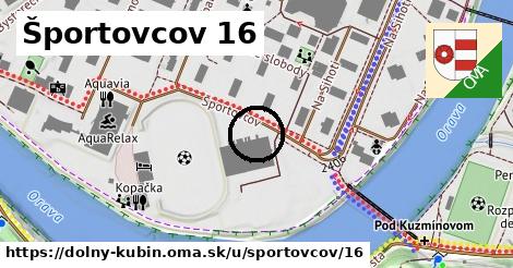 Športovcov 16, Dolný Kubín