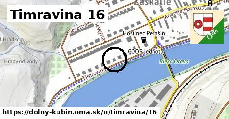 Timravina 16, Dolný Kubín