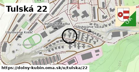 Tulská 22, Dolný Kubín