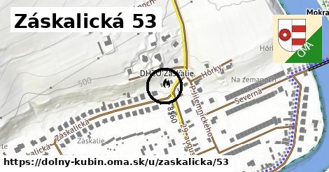 Záskalická 53, Dolný Kubín