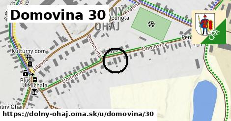 Domovina 30, Dolný Ohaj